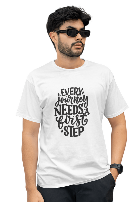 VEnhance T-Shirt Inspirational Quote, White Cotton, Every Journey Needs a First Step Design