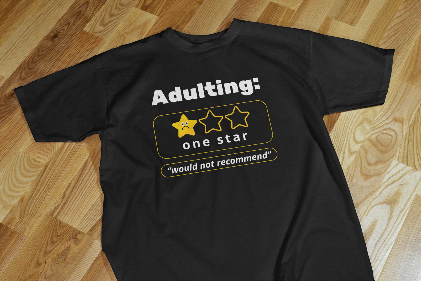 VEnhance Funny Adulting T-Shirt