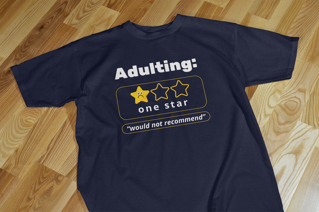VEnhance Funny Adulting T-Shirt