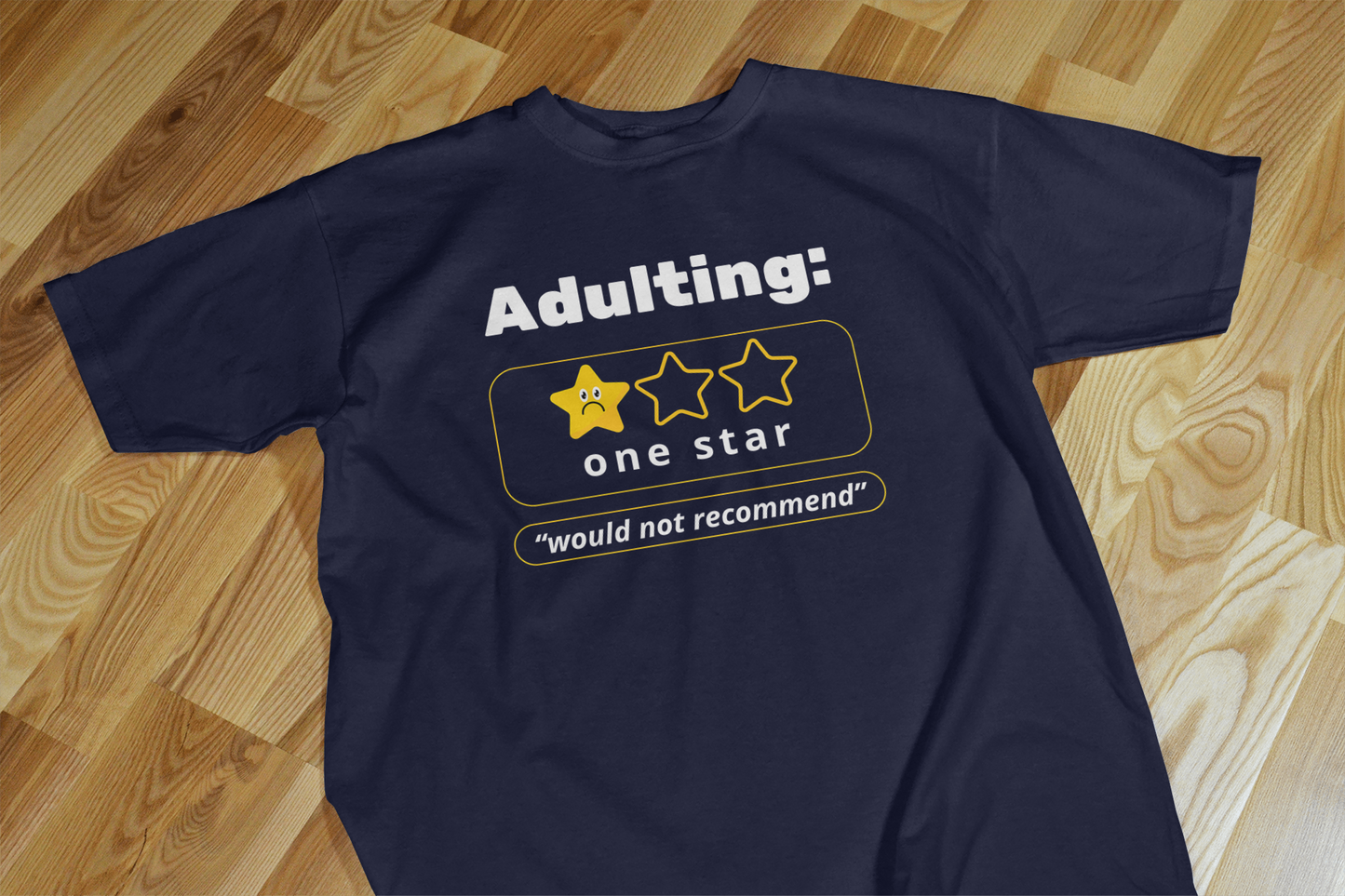 VEnhance Funny Adulting T-Shirt