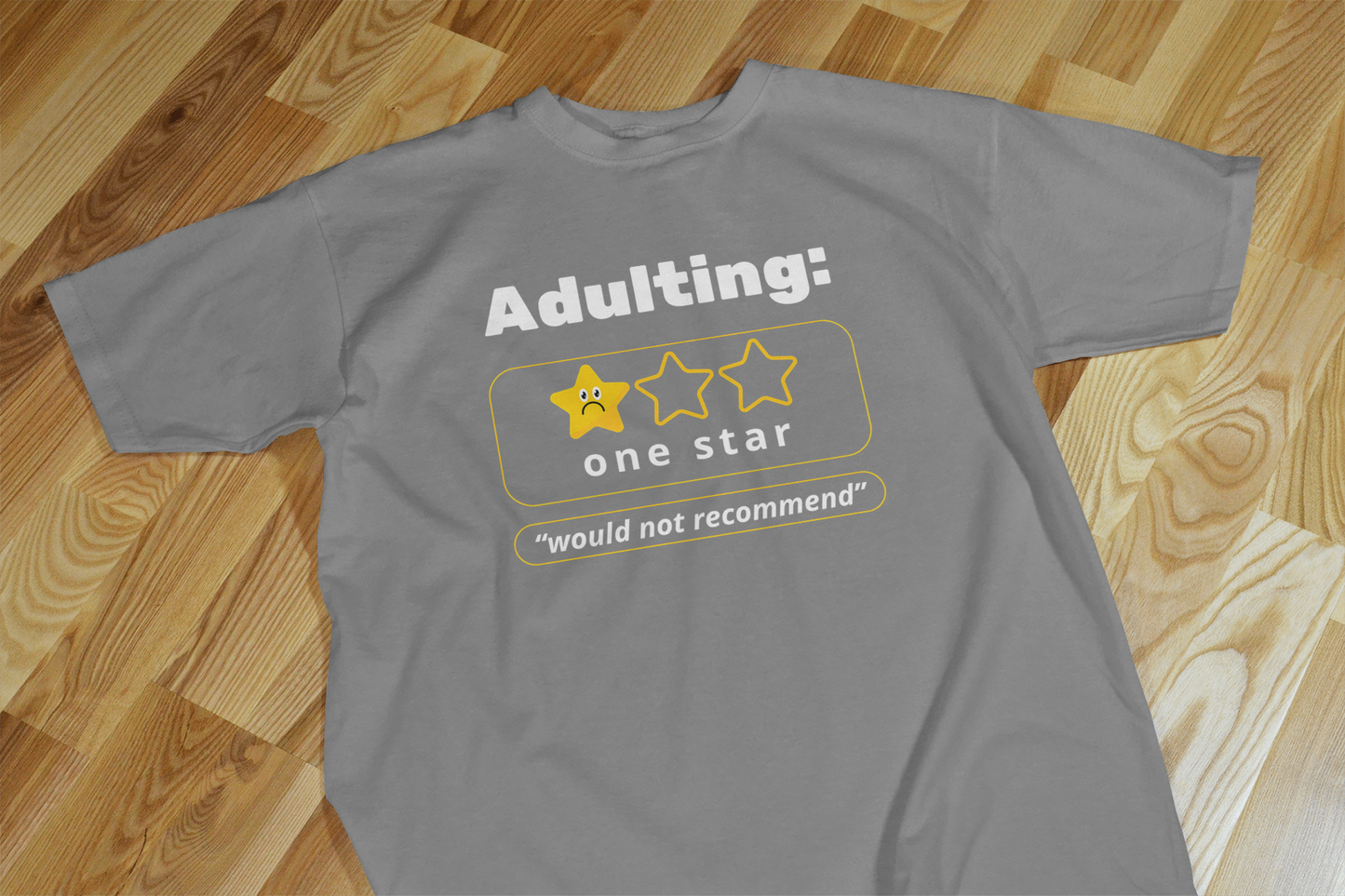 VEnhance Funny Adulting T-Shirt